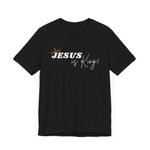 Jesus is King Unisex T-Shirt