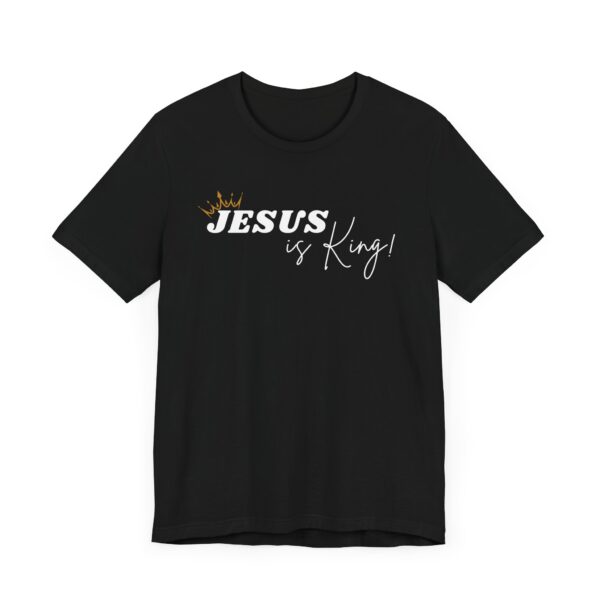 Jesus is King Unisex T-Shirt